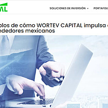 3 ejemplos de cmo Wortev Capital impulsa a emprendedores mexicanos